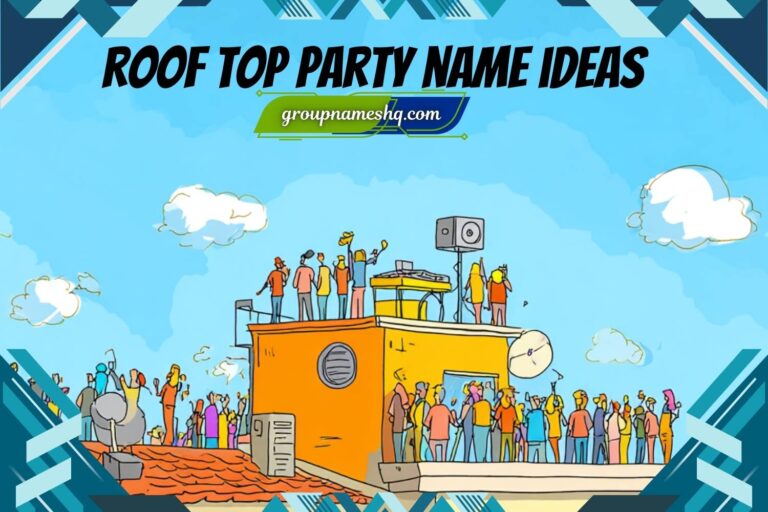 roof top party name ideas